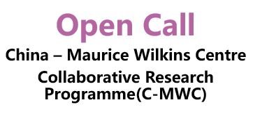 Open Call for China – Maurice Wilkins Centre Collaborative Research Programme (C-MWC)